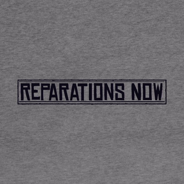 Reparations Now by robotfrog